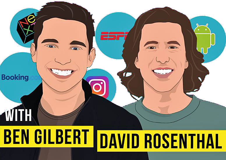 podcasters Ben Gilbert and David Rosenthal